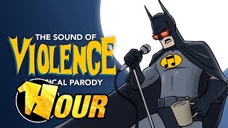 【1 Hour】 The Sound of Violence - A Sound of Silence Batman PARODY