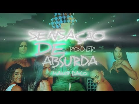 SENSAÇÃO DE PODER ABSURDA - Mano Daco ( FunkNoMax ) 2026 