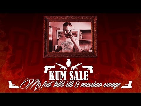 KUM SALE - MC FEAT. 3KI STIL & MASSIMO SAVAGE