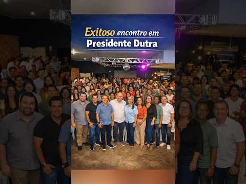 Lideranças políticas e sindicais se reúnem em Presidente Dutra com Hildo Rocha e Gizelia