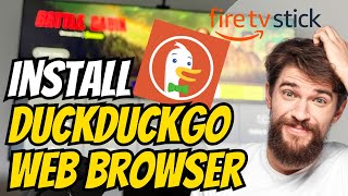 How to Install DuckDuckGo Web Browser on Firestick