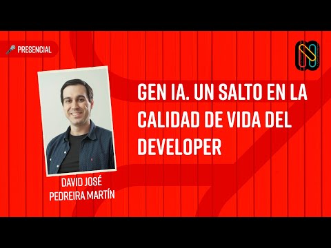 Gen IA. Un salto en la calidad de vida del developer