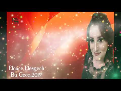 Elnara Alesgerli."Bu Gece" 2019