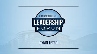 Leadership Forum: Cydni Tetro
