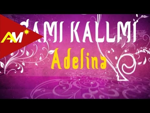 Sami Kallmi - Adelina