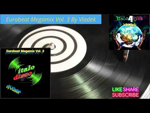 (Super) Eurobeat  Megamix Vol. 3 By Vladek