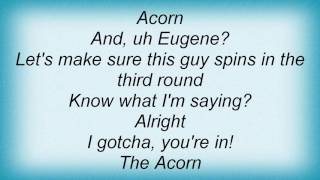 Ace Frehley - The Acorn Is Spinning Lyrics