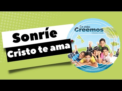 En Esto Creemos :. Sonríe .: