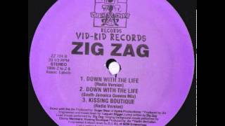 Zig Zag - Down With The Life