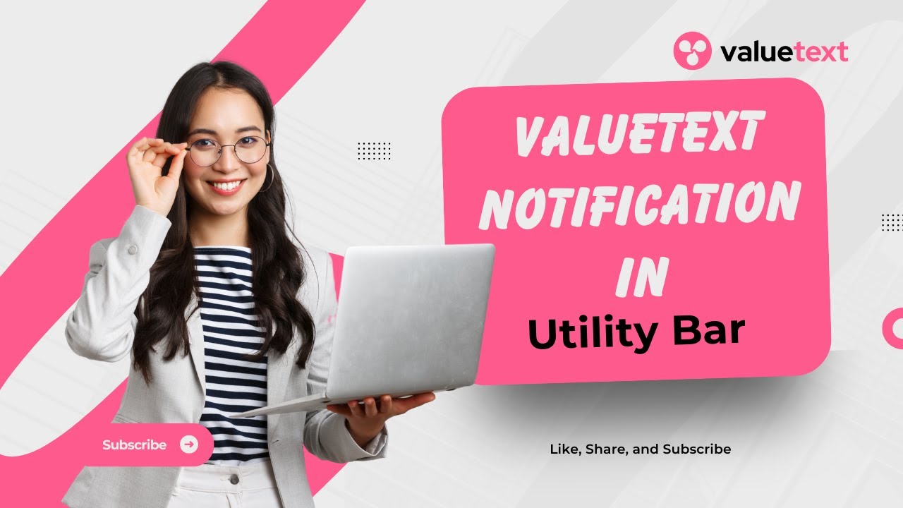 How to Set Up the ValueText Notification in Utility Bar | Step-by-Step Guide
