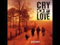 Cry of Love - Pretty As You Please