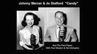 Johnny Mercer & Jo Stafford "Candy" (1945)