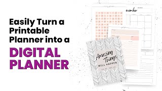 Turn a PDF into a Digital Planner | Turn a Printable Planner into a Digital Planner