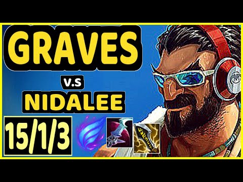 NJI (GRAVES) vs NIDALEE - 15/1/3 KDA JUNGLE GAMEPLAY - EUW Ranked GRANDMASTER