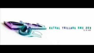 Kathal Thillana Remix Version... Missy Mary By Dj Da King