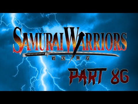 Let's Perfect Samurai Warriors Part 86: Goemon's Tale Part 3 (Rampage Ending)
