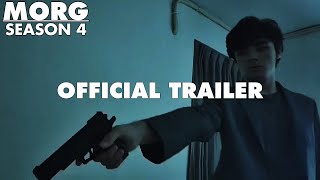 MORG: SEASON 4 - Official Trailer