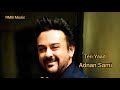 Teri Yaad Adnan Sami RMB Music India