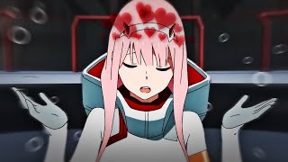 Anime Edit  AMV  Zero Two 💕