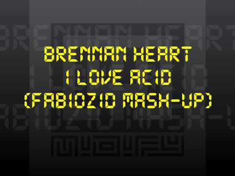 Brennan Heart - I Love Acid (Fabiozid Mash-Up)