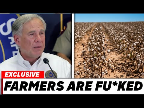 Governor Of Texas BREAKS DOWN Over Cotton Farming Crisis