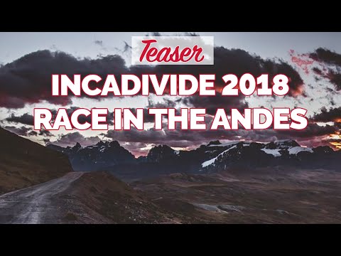 TEASER IncaDivide #2 - Across the Andes in PERU