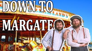 Down to Margate Chas and dave