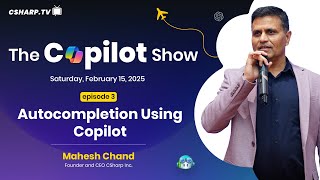 Autocompletion Using Copilot - Ep. 3 : The Copilot Show