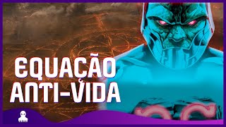 O QUE É A EQUAÇÃO ANTI-VIDA?