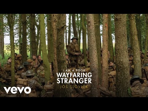Jos Slovick - I Am a Poor Wayfaring Stranger (from 1917) - Official Audio [A Cappella]