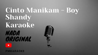 Download lagu Karaoke Cinto Manikam - Boy Sandy (Original Key) mp3