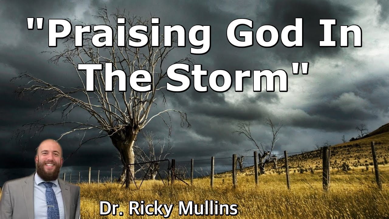 Praising God In The Storm