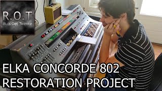 Video thumbnail for Elka Concorde 802 #1 - the Restoration Project Begins by R.O.T. Studios