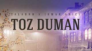 Musik-Video-Miniaturansicht zu Toz Duman Songtext von Taladro