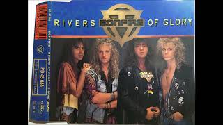Bonfire - Rivers Of Glory
