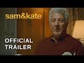 Sam & Kate (2022) - Official Movie Trailer (HD)