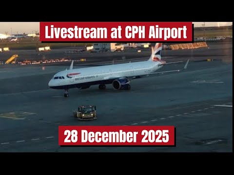 ***LIVESTREAM*** COPENHAGEN AIRPORT | 28 December 2025 | #cph #airport #airplane