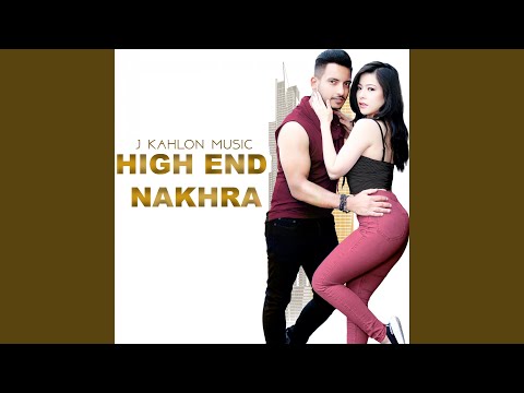 High End Nakhra
