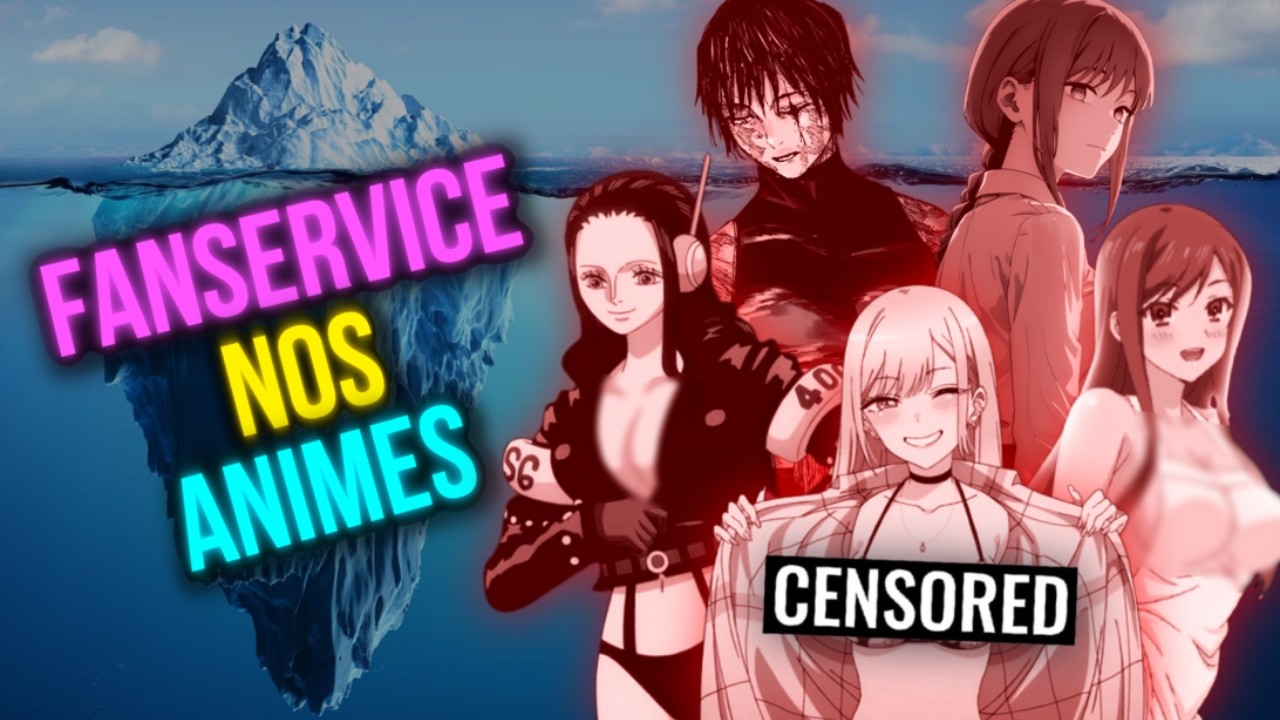 O ICEBERG do FANSERVICE nos Animes!