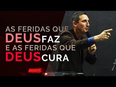 As feridas que Deus faz e as feridas que Deus cura - Pr. Telmo Martinello