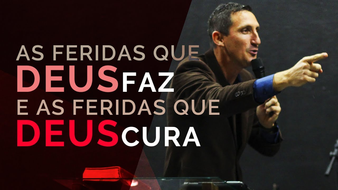 As feridas que Deus faz e as feridas que Deus cura - Pr. Telmo Martinello