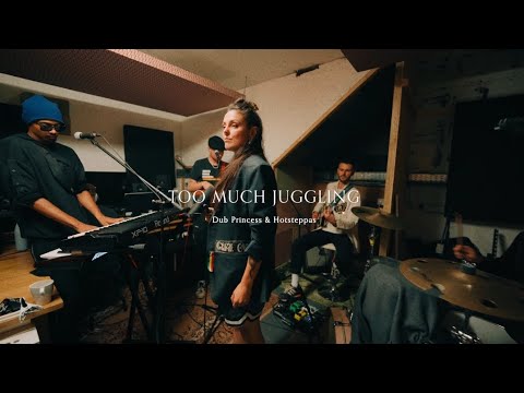 Dub Princess & Hotsteppas - Too Much Juggling (Dreadsquad)