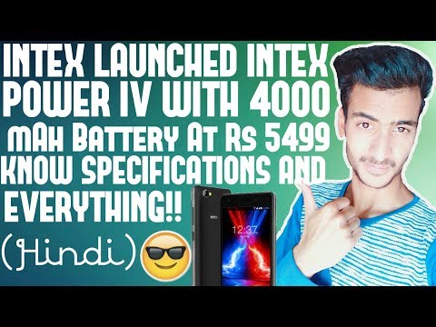 Intex Aqua Power IV - Intex Launched Intex Aqua Power IV Know Specifications And More!! [Hindi]