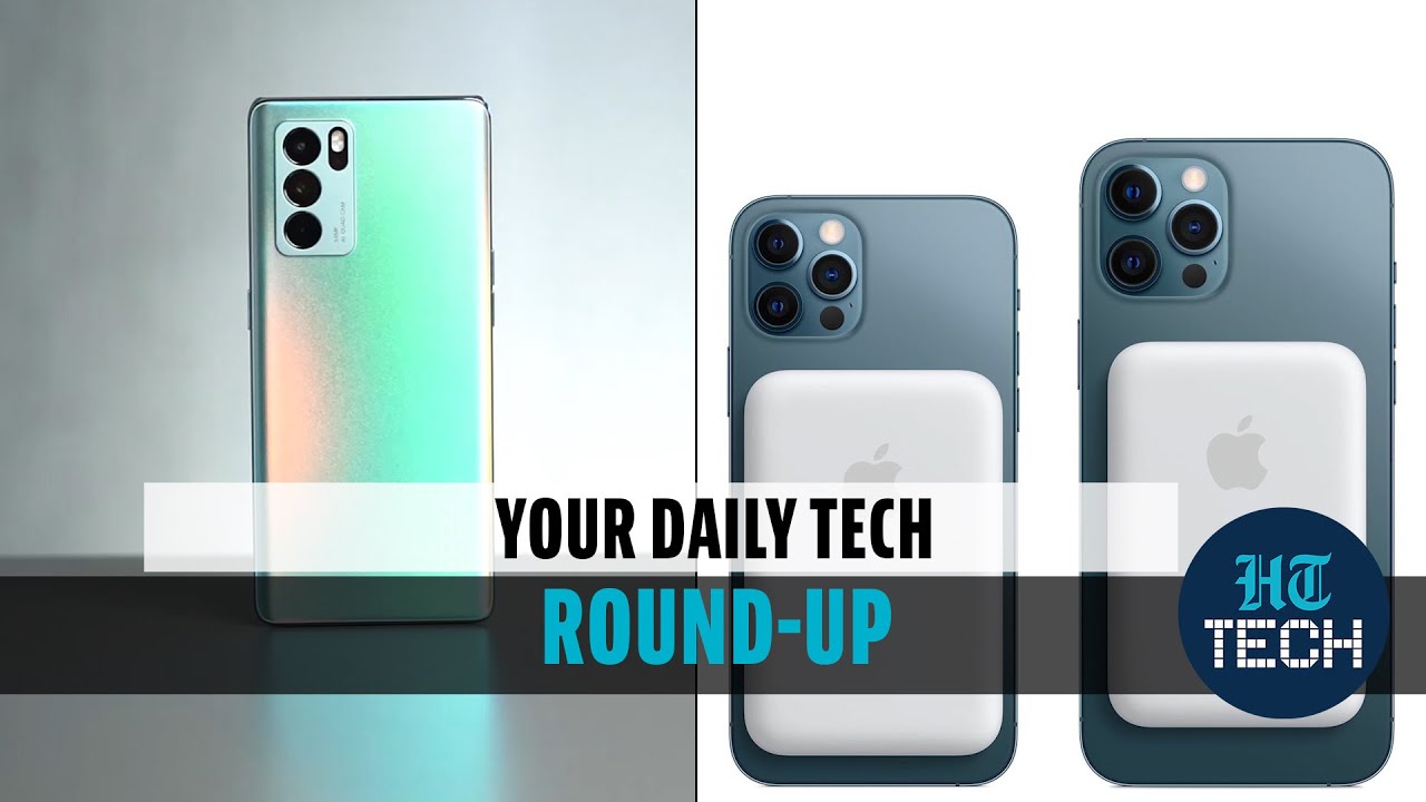 Editorji Wrap: Oppo Reno6 series launched in India, Apple unveils MagSafe battery pack for iPhone 12
