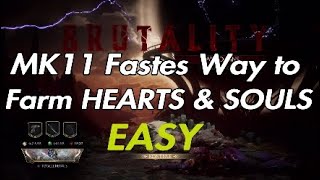 MK11 Fastest way to Farming  Hearts &amp;  Souls*