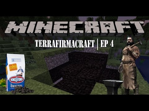 Minecraft | TerrafirmaCraft | Ep. 4