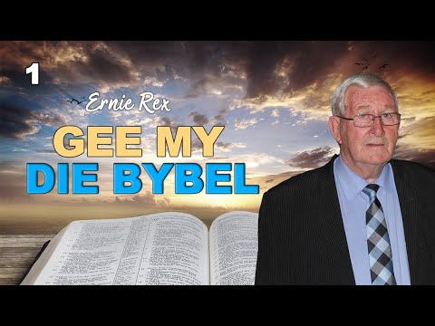 Ernie Rex - Die Toekoms Geopenbaar - Gee My Die Bybel [1]