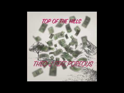 Theo J   Top of The Hills (feat  Connor Porteous)