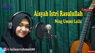 Download lagu Aisyah Istri Rasulullah (Cover) || Voc. Ning Ummi Laila mp3 Download lagu Aisyah Istri Rasulullah (Cover) || Voc. Ning Ummi Laila mp3