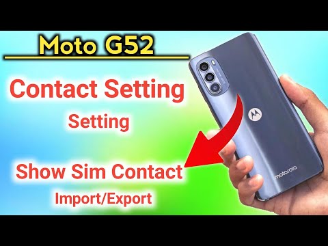 How to show Sim contact in moto G52 | moto g52 contact setting